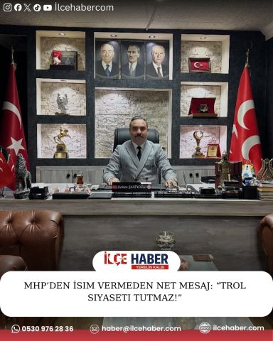 MHP’den İsim Vermeden Net Mesaj: “Trol Siyaseti Tutmaz!”