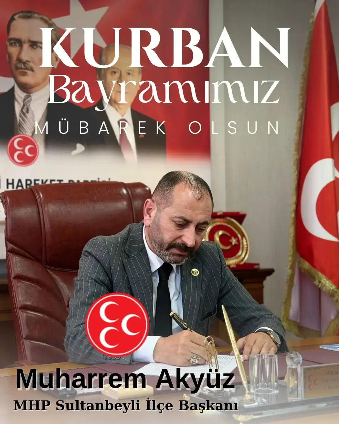 MHP Sultanbeyli İlçe Başkanı Muharrem AKYÜZ’den Kurban Bayramı Mesajı