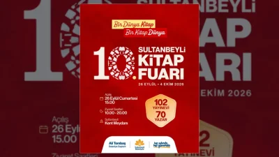 10. Sultanbeyli Kitap Fuarı 26 Eylül - 4 Ekim tarihleri