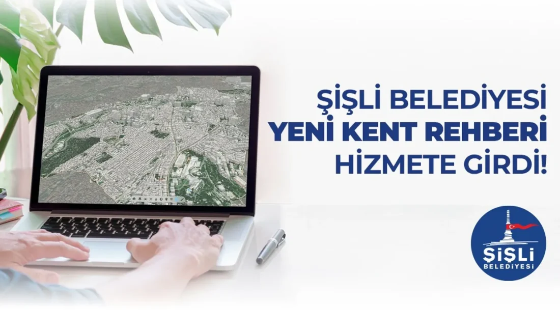 Şişli Belediyesi, modern şehircilik teknolojilerini tek platformda bir araya getiren