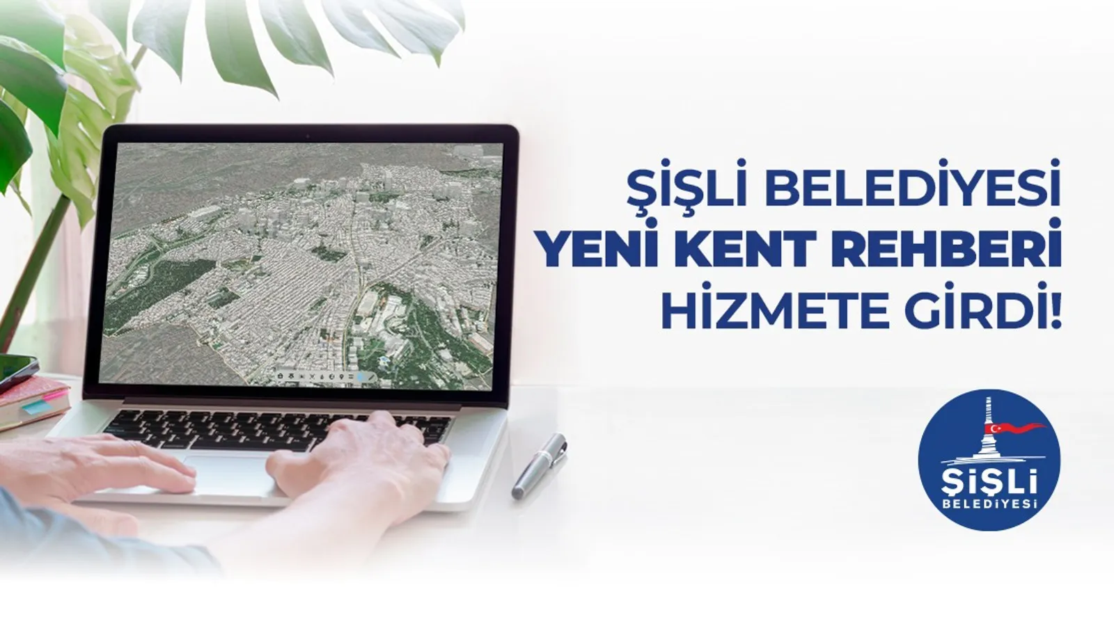 Şişli Belediyesi, modern şehircilik teknolojilerini tek platformda bir araya getiren