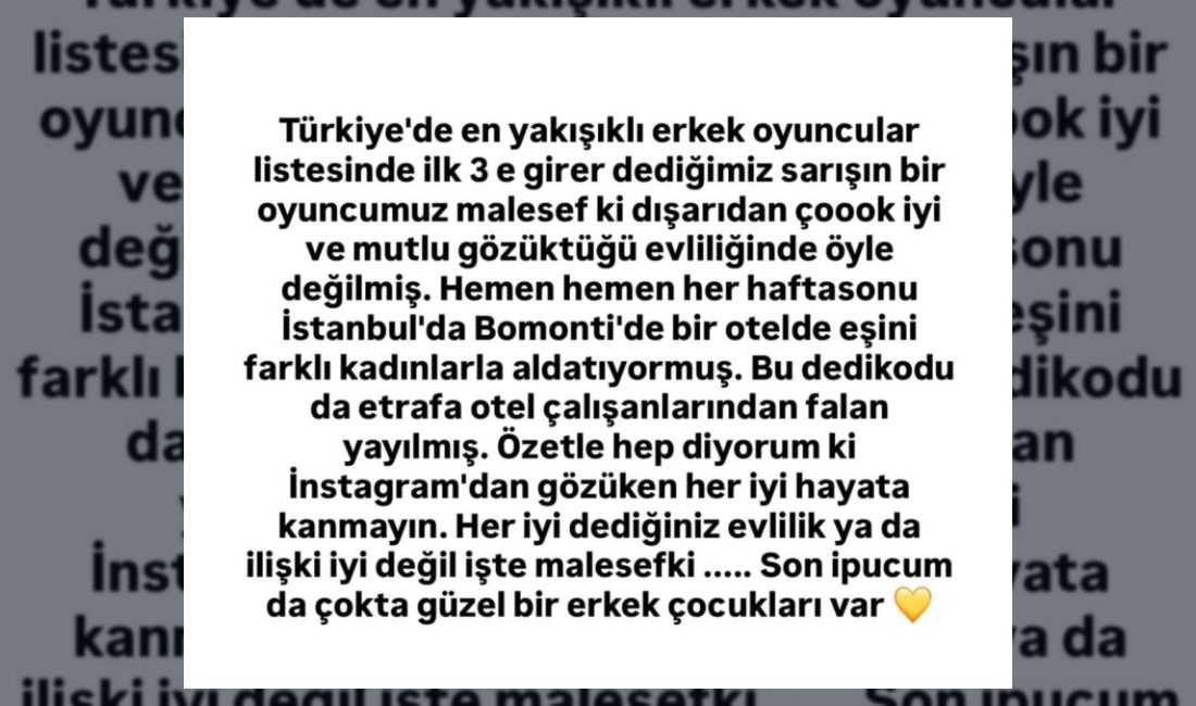 Sosyal medyada yayılan iddialara göre, Türkiye'nin tanınmış erkek oyuncularından biri
