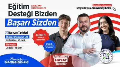 Arnavutköy Belediyesi, 2026-2027 eğitim-öğretim yılında ilkokul, ortaokul, lise ve üniversite