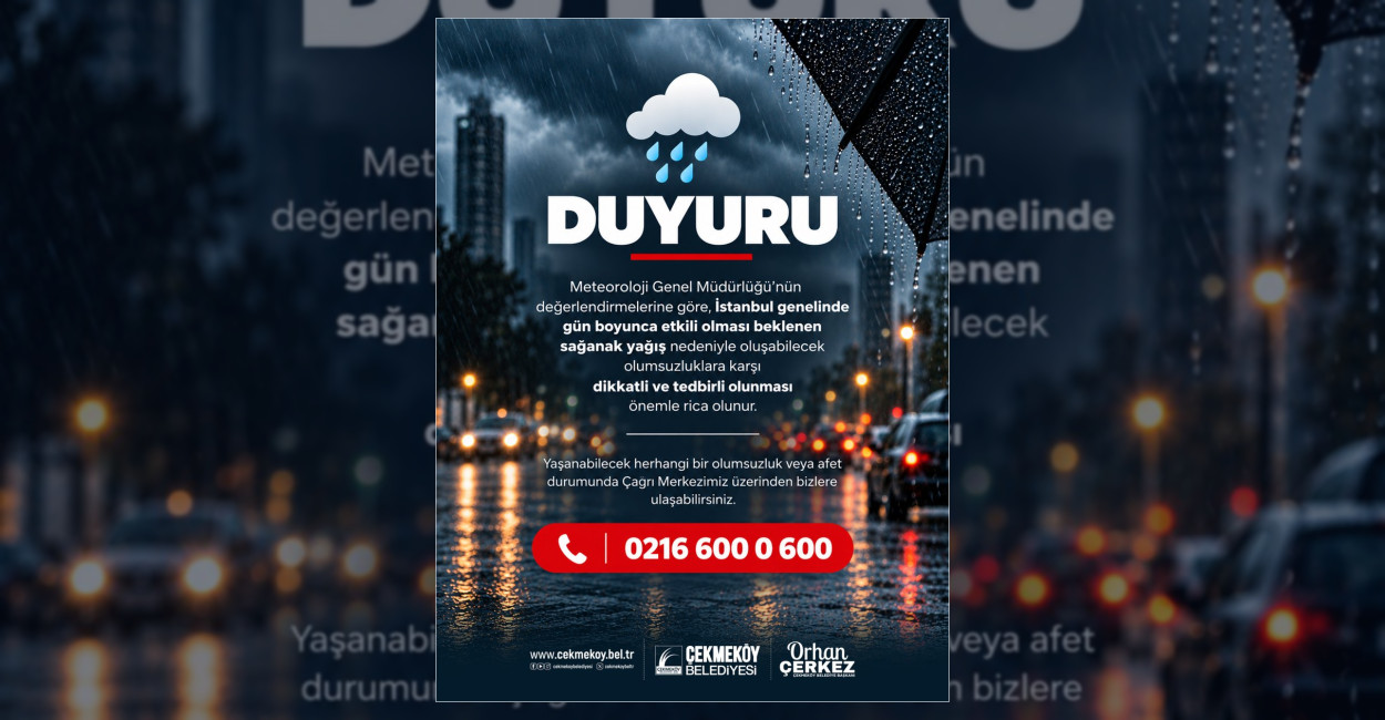 İstanbul genelinde beklenen sağanak yağışlar nedeniyle Çekmeköy Belediyesi vatandaşları olumsuzluklara