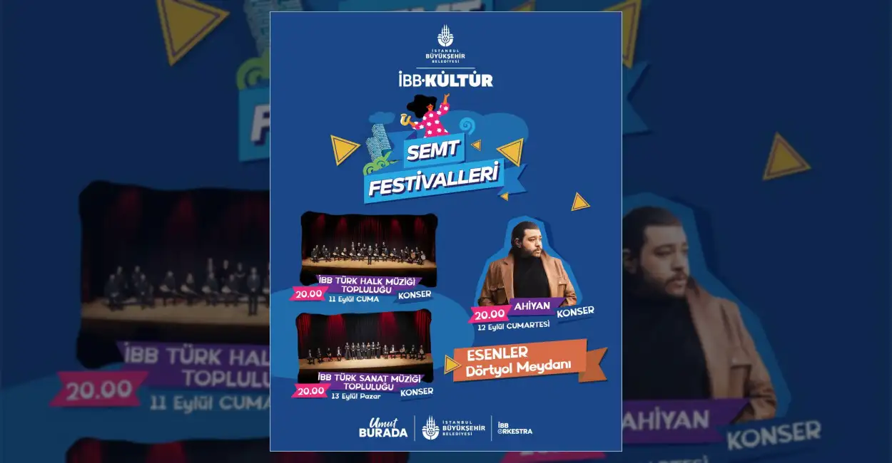 Esenler Semt Festivalleri üç gün boyunca İBB Türk Halk Müziği,