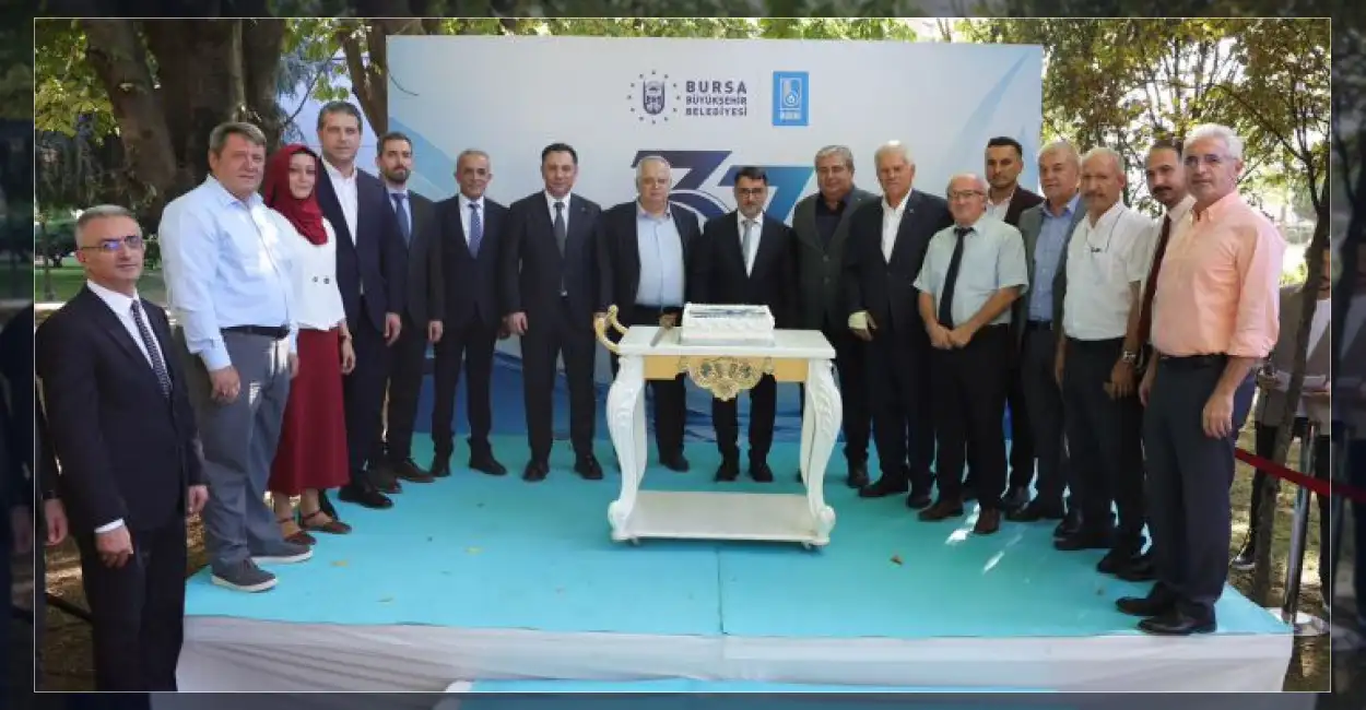 Bursa Büyükşehir Belediyesi BUSKİ Genel Müdürlüğü 37. Yaşını Kutladı