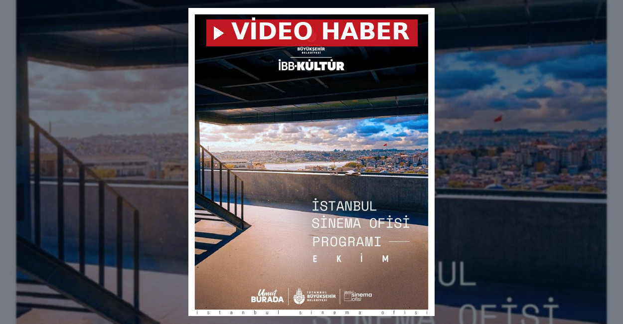 İstanbul Sinema Ofisi Ekim Programı Başlıyor
