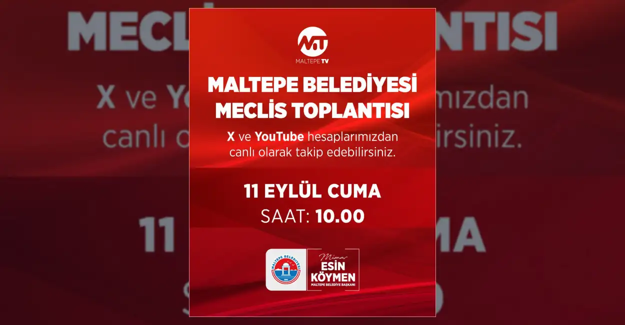 Maltepe Belediyesi Eylül Meclis Toplantısı Canlı Yayınlanacak