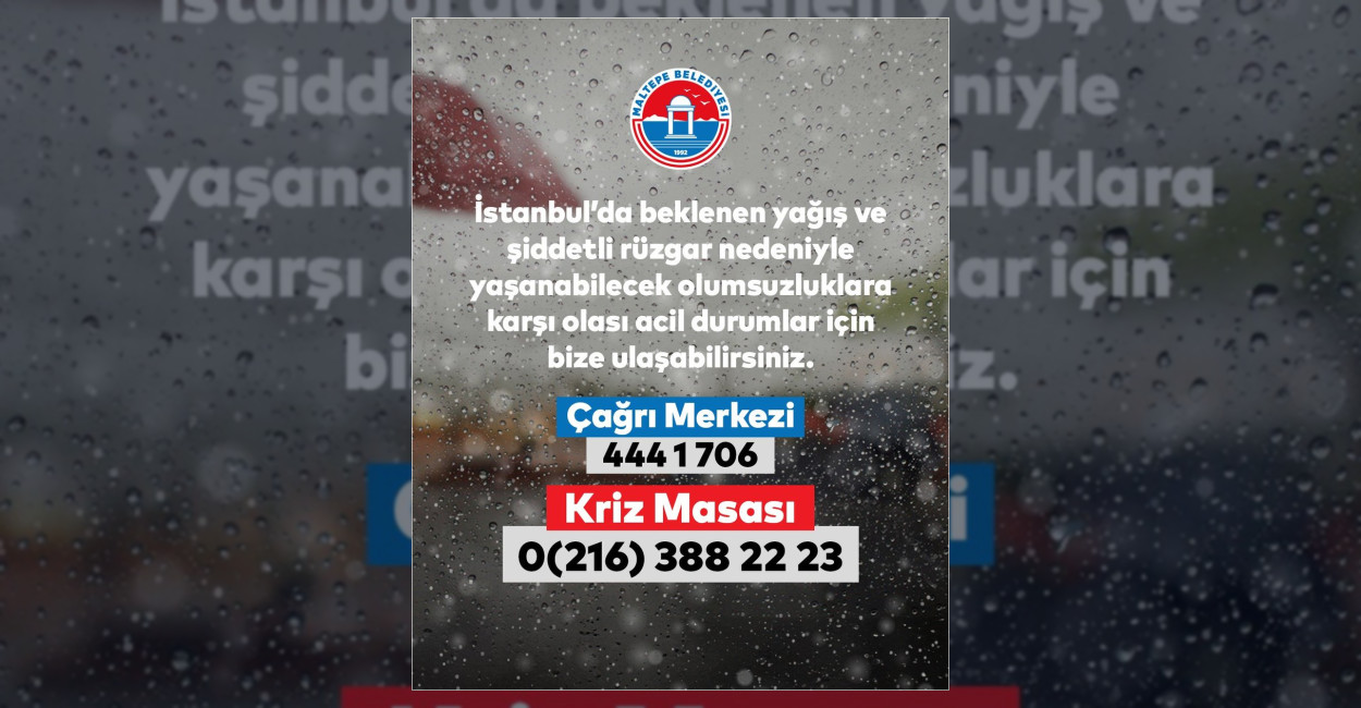 Maltepe Belediyesi yağış ve rüzgar için alarmda