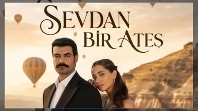 Sevdan Bir Ateş dizisinin konusu, oyuncu kadrosu ve çekimlerinin yapıldığı