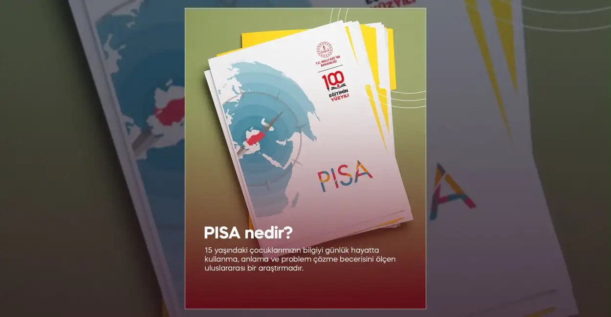 Türkiye PISA 2025 Sonuçlarında OECD Sıralamasını Yükseltti