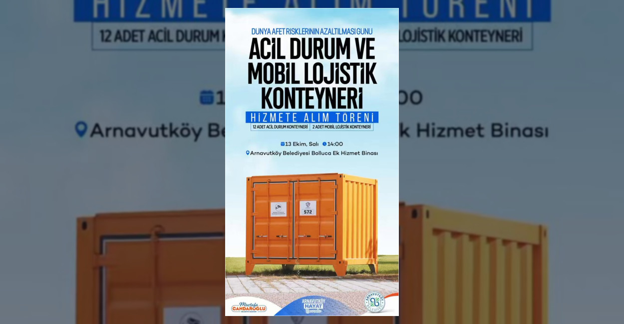 Arnavutköy’de Acil Durum Konteynerleri Hizmete Girdi