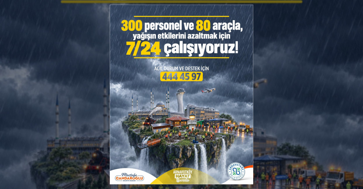 Arnavutköy Belediyesi’nden Sağanak Yağış Önlemi