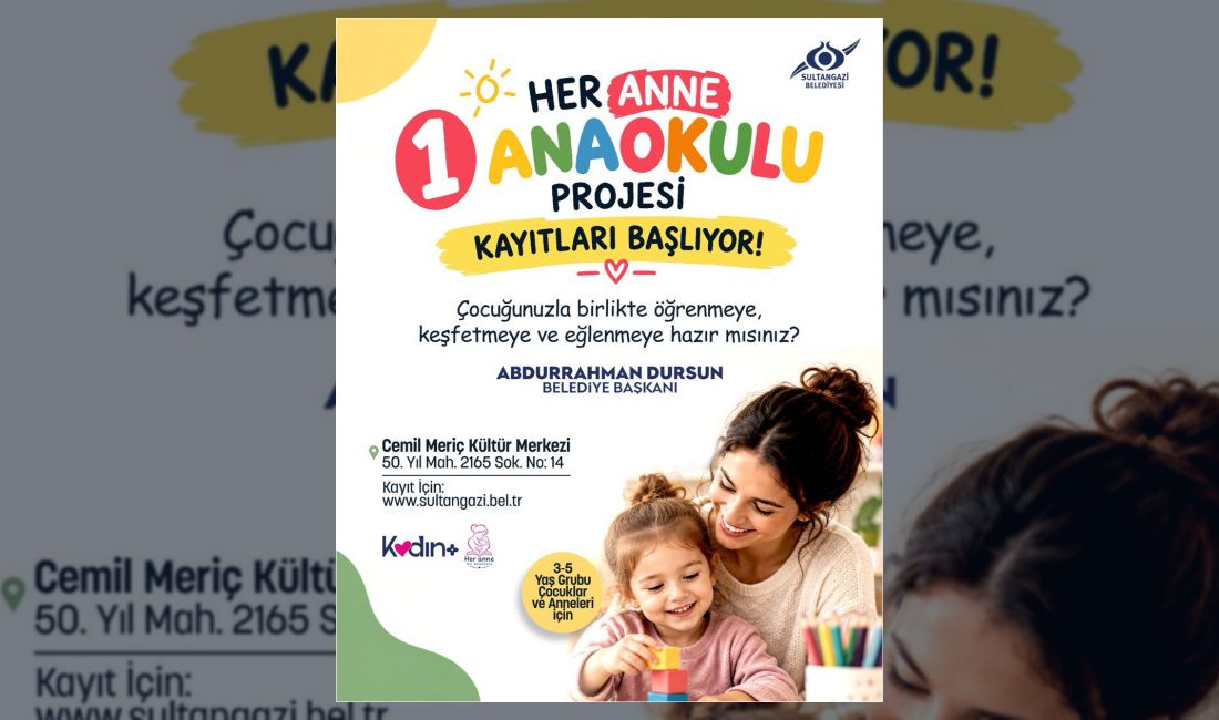 Sultangazi Belediyesi, 3-5 yaş grubundaki çocuklar ve anneleri için yeni