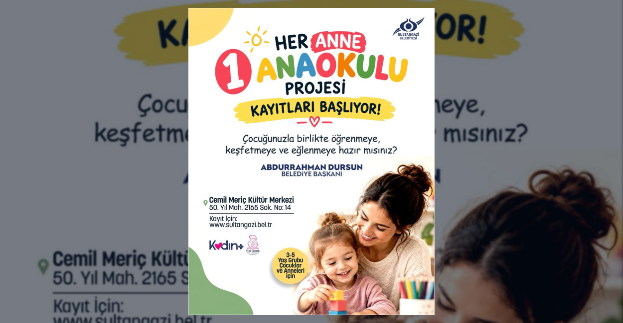 Sultangazi Belediyesi, 3-5 yaş grubundaki çocuklar ve anneleri için yeni