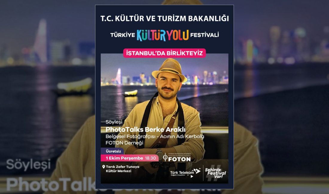 Belgesel fotoğrafçısı Berke Araklı, Tarık Zafer Tunaya Kültür Merkezi'nde düzenlenecek