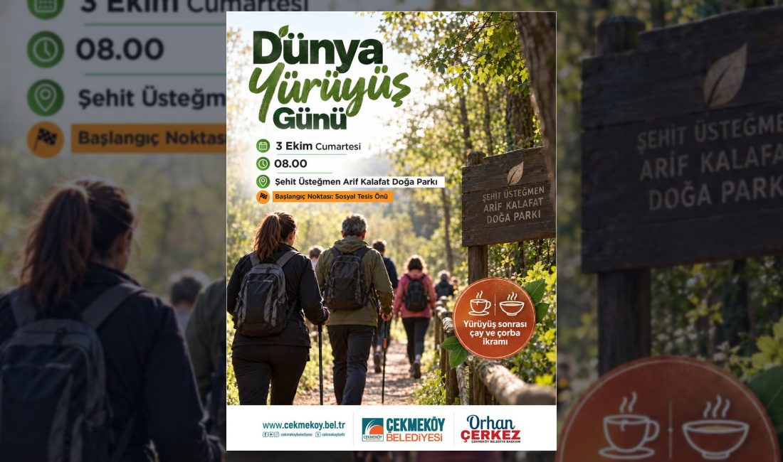 Çekmeköy Belediyesi, Dünya Yürüyüş Günü kapsamında Şehit Üsteğmen Arif Kalafat