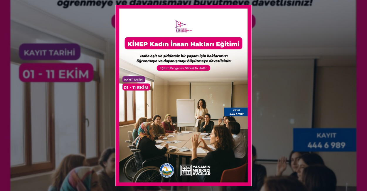 Avcılar Belediyesi, Kadının İnsan Hakları Derneği iş birliğiyle 16 haftalık