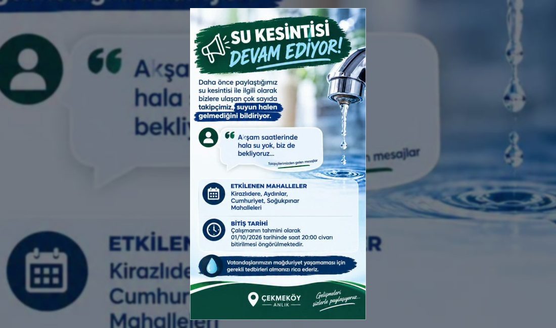 İstanbul'un Çekmeköy ilçesinde yaşayan bazı vatandaşlar, ilçede su kesintilerinin sürmesinden