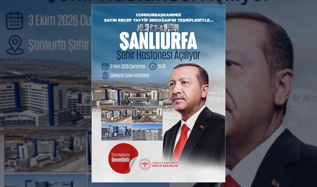 Şanlıurfa Şehir Hastanesi, Cumhurbaşkanı Recep Tayyip Erdoğan'ın katılımlarıyla 3 Ekim