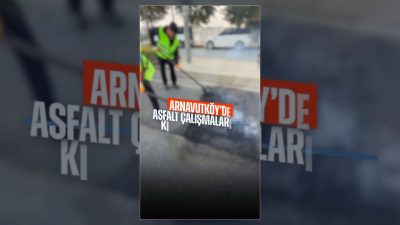 Arnavutköy Belediyesi, ilçe genelindeki yolları daha güvenli, konforlu ve uzun
