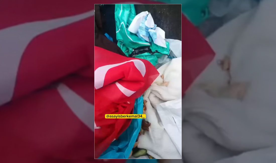 Sosyal medyada yer alan Türk bayraklarının çöpe atıldığına dair görüntüler