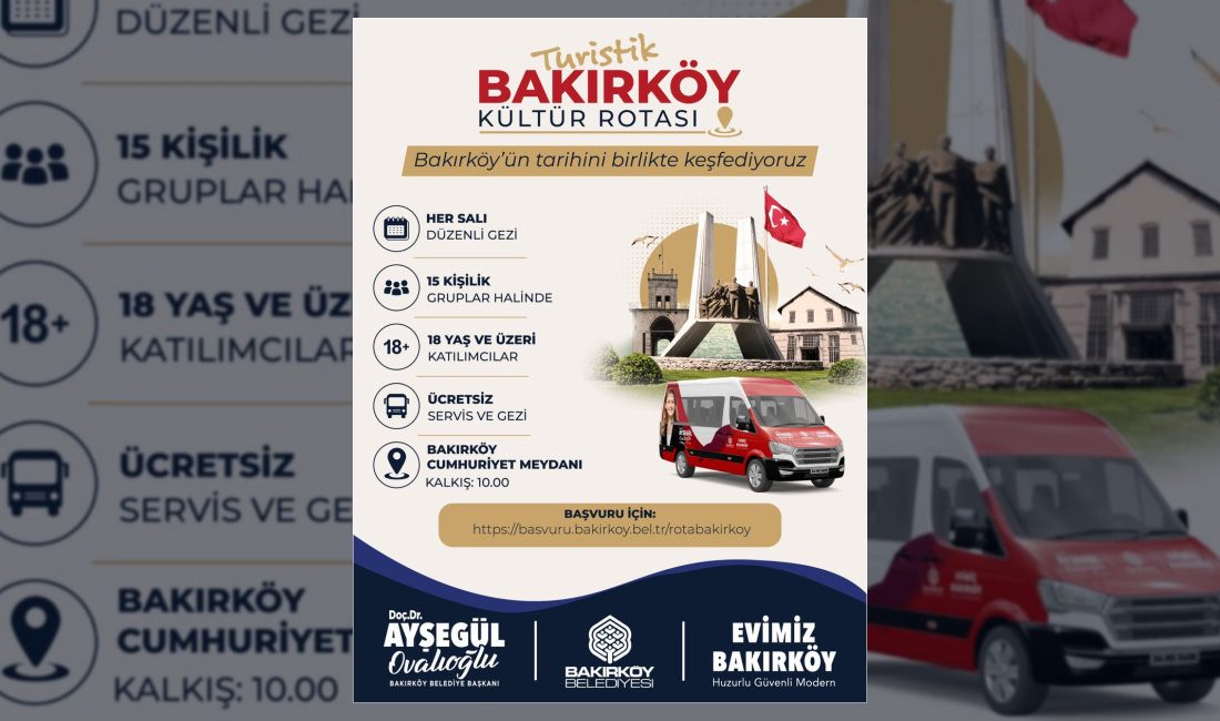 Bakırköy Belediyesi tarafından düzenlenen Turistik Bakırköy Kültür Rotası turları, ilçenin