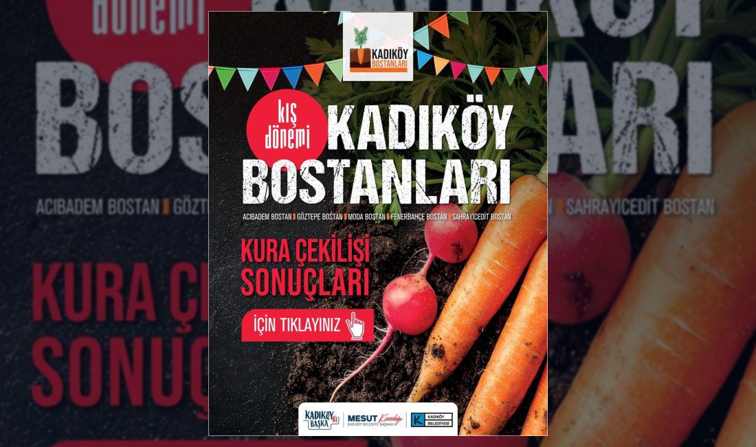 Kadıköy Bostanları kış dönemi kura çekilişi tamamlandı. Toprakla buluşacak yeni