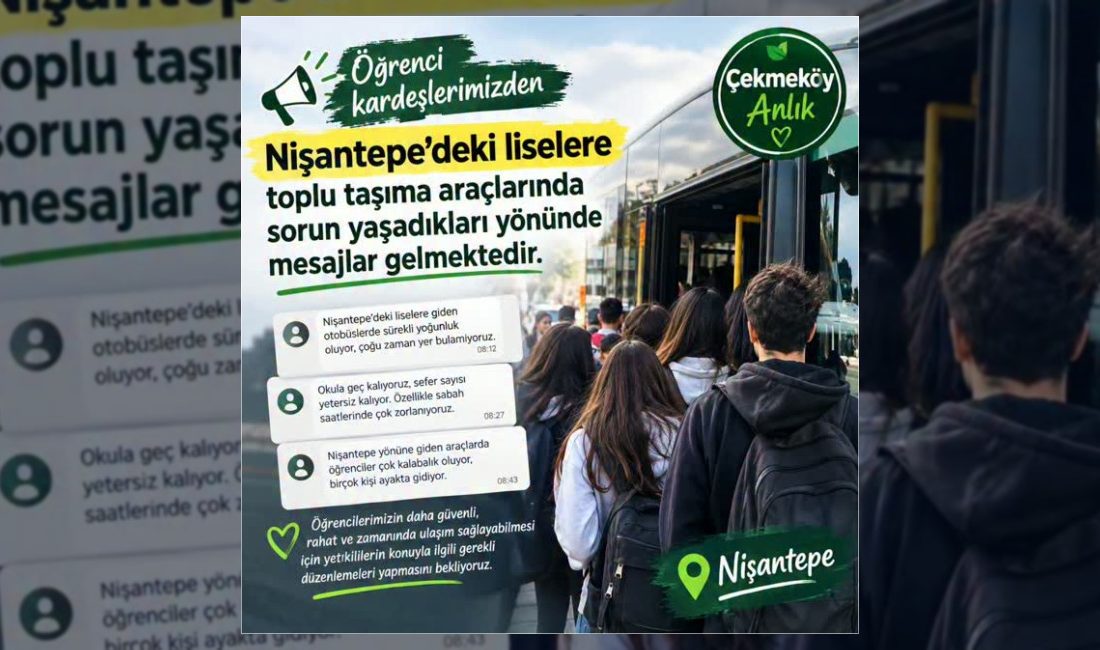 İstanbul Çekmeköy Nişantepe mahallesindeki liselere giden öğrenciler, toplu taşıma araçlarında