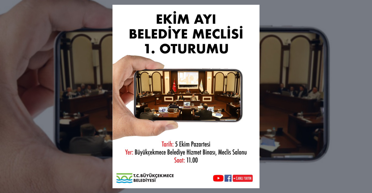 Büyükçekmece Belediyesi Ekim ayı birinci oturumu, 5 Ekim 2026 Pazartesi