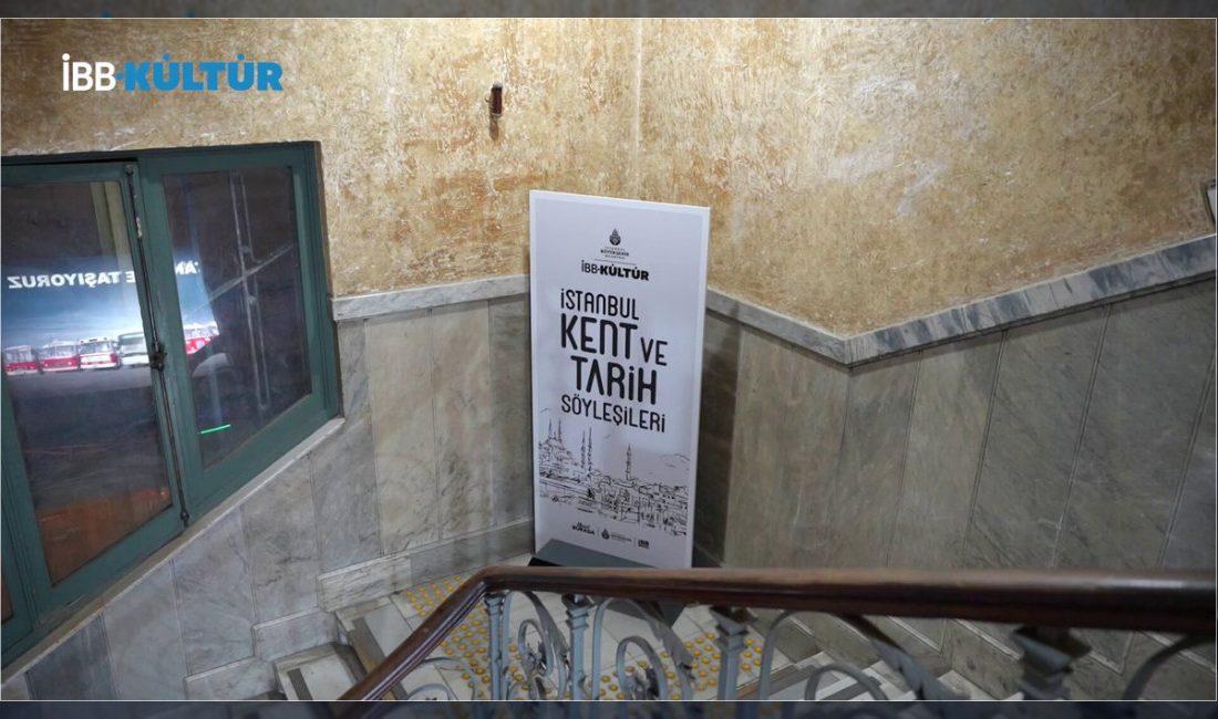 İstanbul Kent ve Tarih Söyleşileri'nin dokuzuncu oturumu İBB Metrohan'da '0