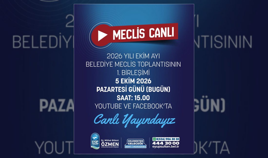 Eyüpsultan Belediyesi 2026 yılı Ekim ayı Belediye Meclis Toplantısı'nın birinci