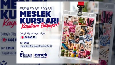 Esenler Belediyesi bünyesindeki EMEK'te yeni dönem mesleki ve kişisel gelişim