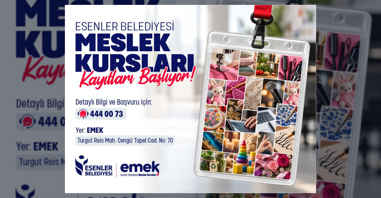 Esenler Belediyesi bünyesindeki EMEK'te yeni dönem mesleki ve kişisel gelişim