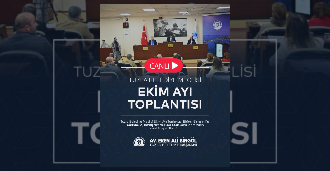 Tuzla Belediyesi Meclisi Ekim Ayı Birinci Birleşimi Toplantısı, Tuzla Belediyesi