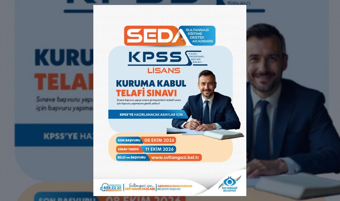 Sultangazi Belediyesi, KPSS lisans mezunu adaylar için SEDA'da düzenlenecek Kuruma