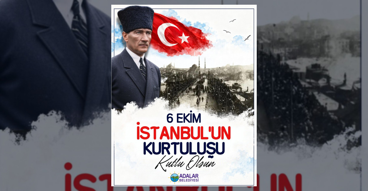 Adalar Belediyesi, İstanbul'un işgalden kurtuluşunun 103. yıl dönümü dolayısıyla bir