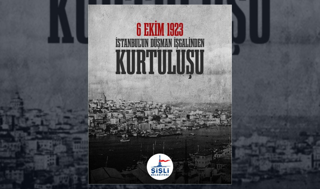 Şişli Belediyesi, İstanbul’un düşman işgalinden kurtuluşunun 103. yıl dönümü dolayısıyla