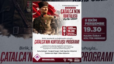 Çatalca Belediyesi, ilçenin düşman işgalinden kurtuluşunun 103. yıl dönümü dolayısıyla