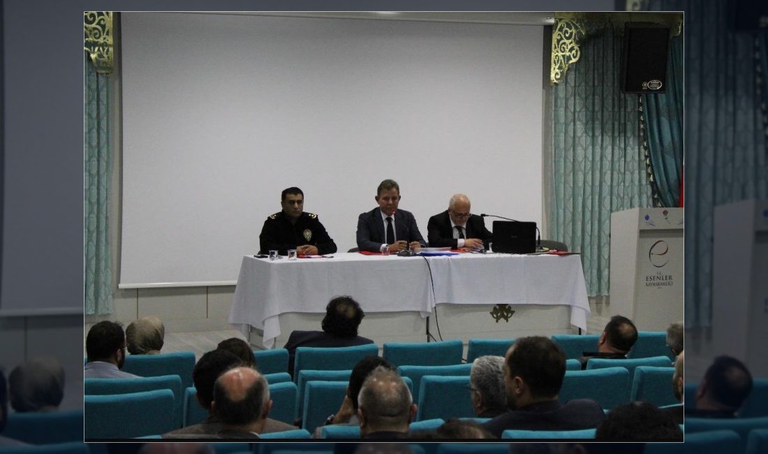Esenler Kaymakamlığı öncülüğünde düzenlenen Okul Güvenliği Toplantısı'nda, ilçe genelindeki eğitim