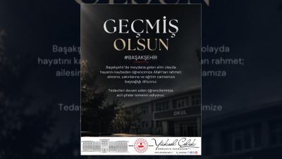 Ümraniye Kaymakamlığı, Başakşehir'de yaşanan üzücü olayda hayatını kaybeden öğrenci için