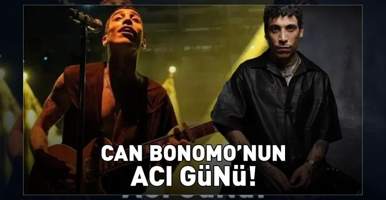 Can Bonomo’nun babası Yaşar Bonomo hayatını kaybetti