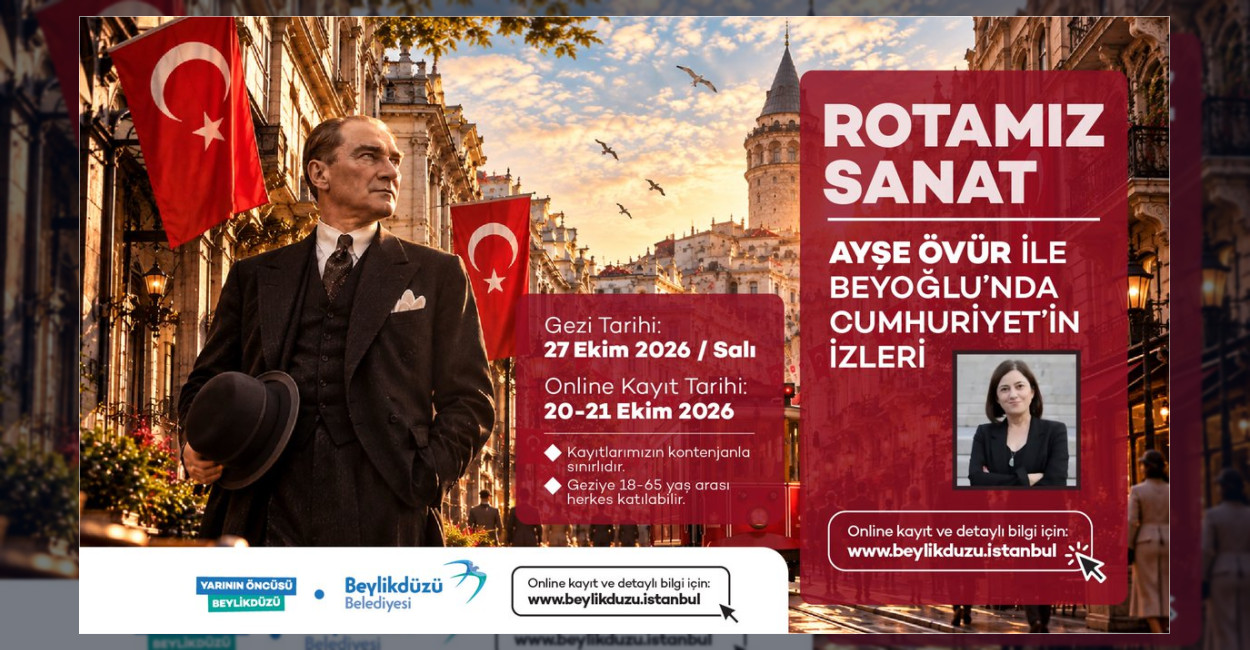 Beylikdüzü Belediyesi’nden Beyoğlu’nda Cumhuriyet Gezisi