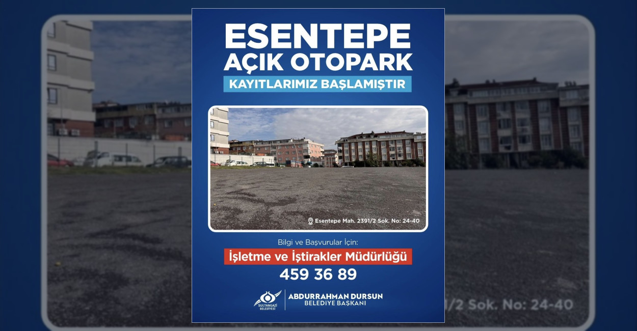 Sultangazi’de Yeni Açık Otopark İçin Kayıtlar Başladı