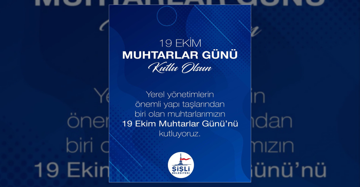 Şişli Belediyesi’nden 19 Ekim Muhtarlar Günü Kutlaması