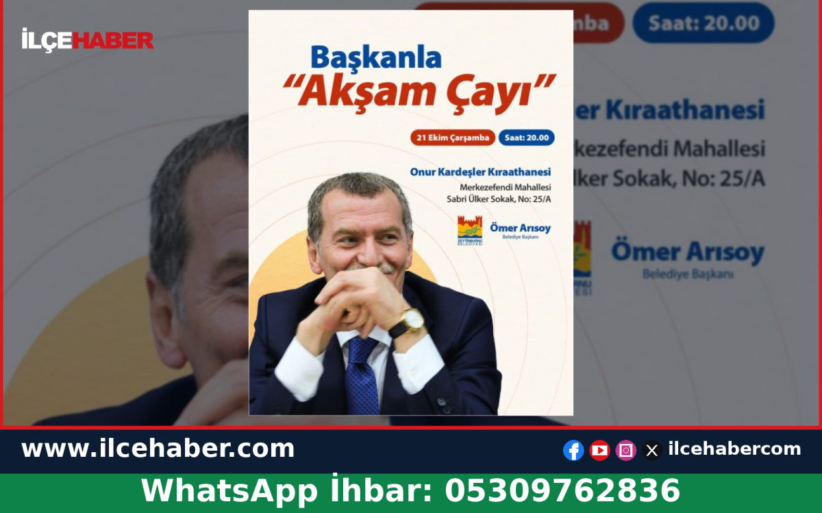 Zeytinburnu’nda Başkanla Akşam Çayı Buluşması