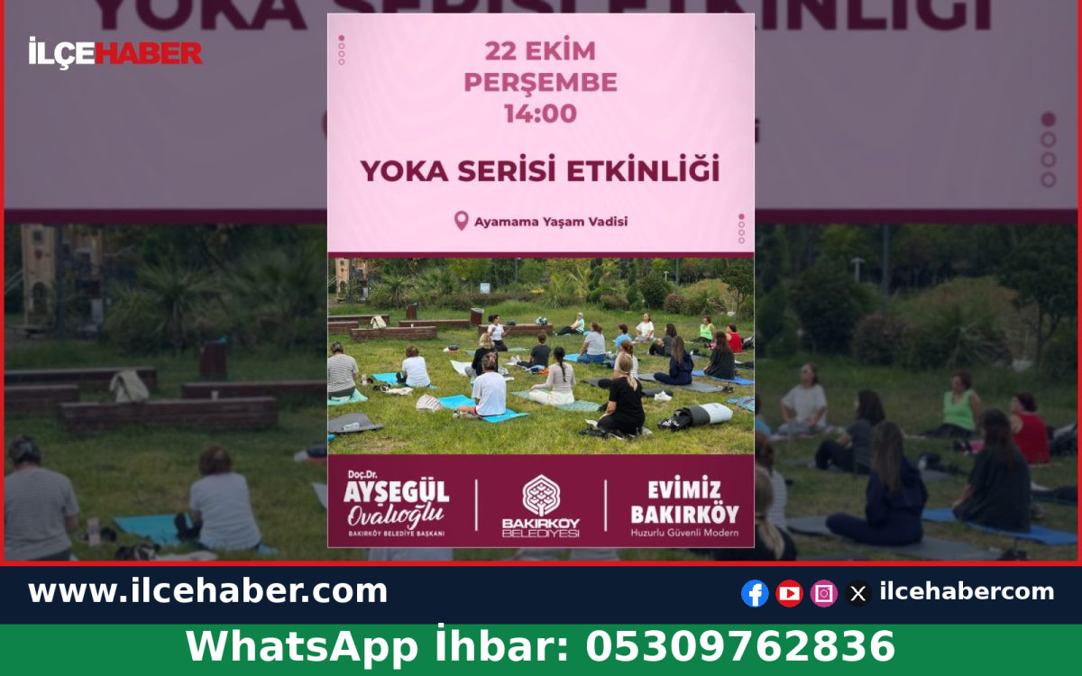 Bakırköy Belediyesi’nden Yoka Serisi Etkinliği