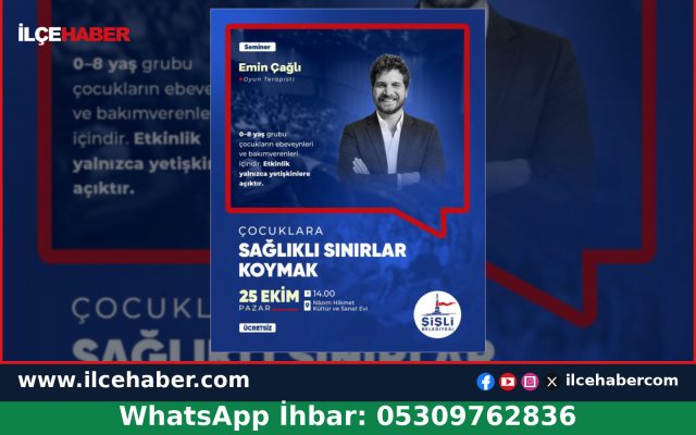 Şişli’de Çocuklara Sağlıklı Sınırlar Semineri Düzenlenecek