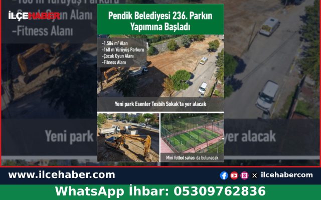 Pendik’te Yeni Parkın Yapımına Başlandı