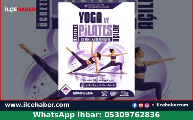 Çatalca’da Ücretsiz Yoga ve Pilates Kursuna Ek Kontenjan